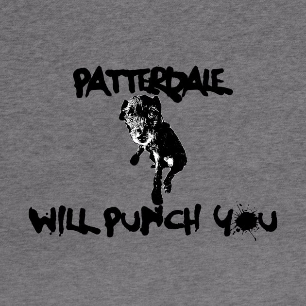 Patterdale Will Punch You by Jack Patterdale